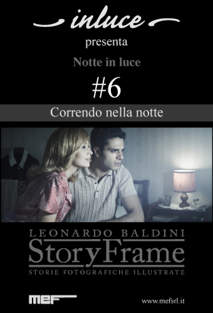 Storyframe – Notte in luce (Sesto Episodio Correndo nella notte)